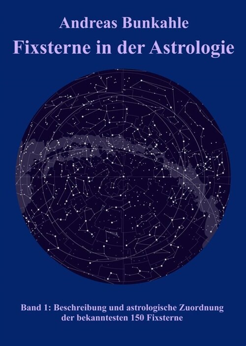 Fixsterne in der Astrologie Band 1 (Hardcover)