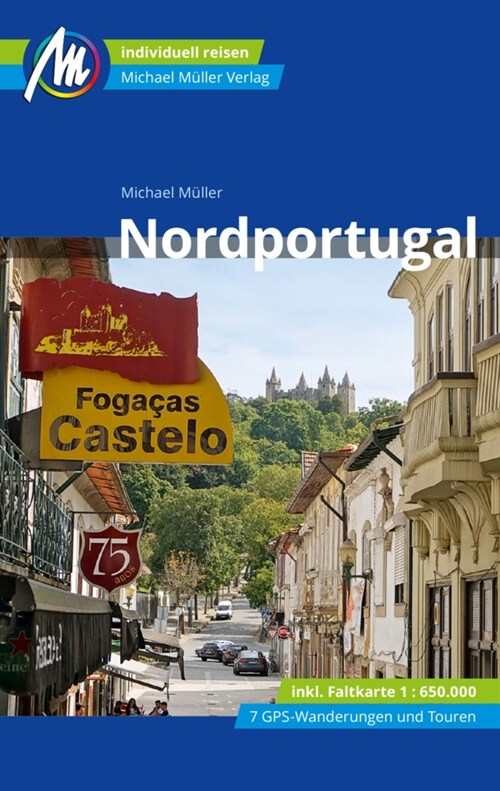 Nordportugal Reisefuhrer Michael Muller Verlag (Paperback)