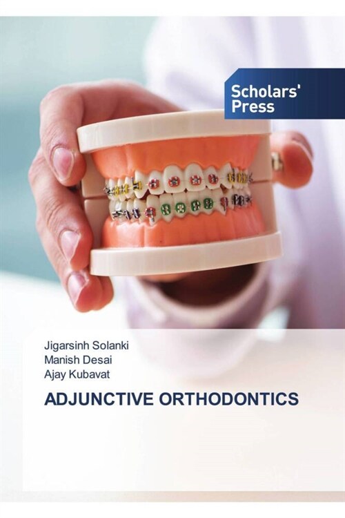 ADJUNCTIVE ORTHODONTICS (Paperback)