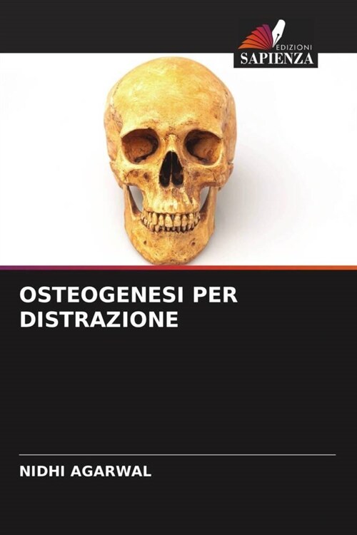 OSTEOGENESI PER DISTRAZIONE (Paperback)