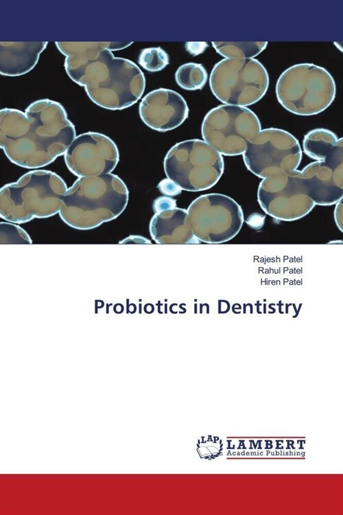 Probiotics in Dentistry (Paperback)