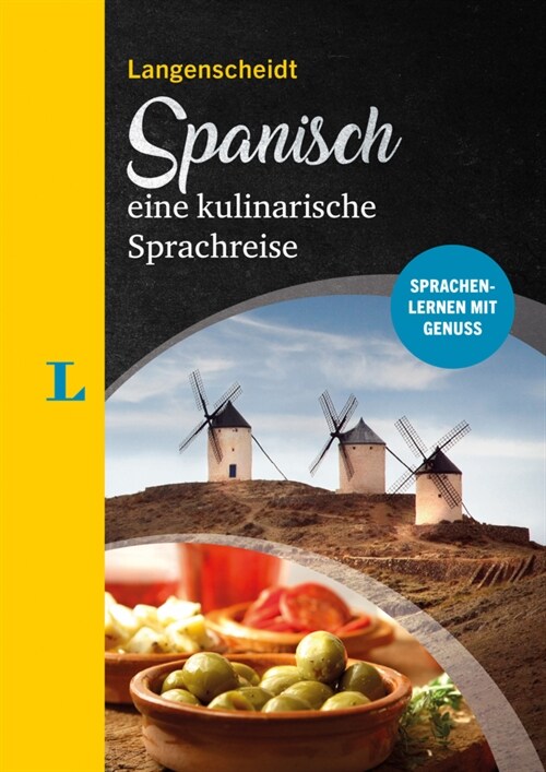 Langenscheidt Spanisch - eine kulinarische Sprachreise (Paperback)