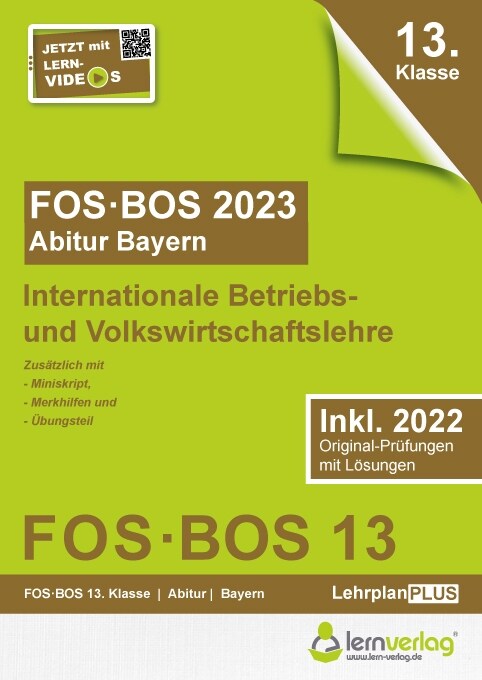 Abiturprufung FOS/BOS Bayern 2023 Internationale Betriebs- und Volkswirtschaftslehre 13. Klasse (Paperback)