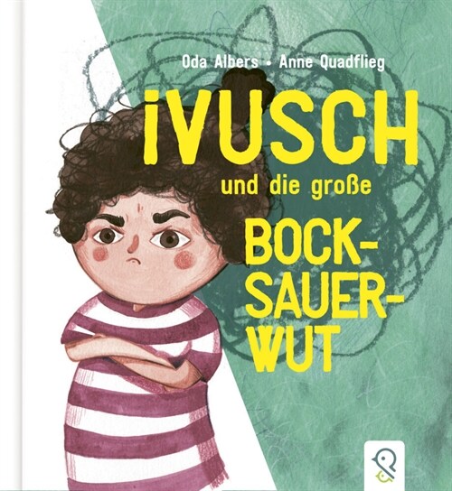 Ivusch und die große Bocksauerwut (Hardcover)