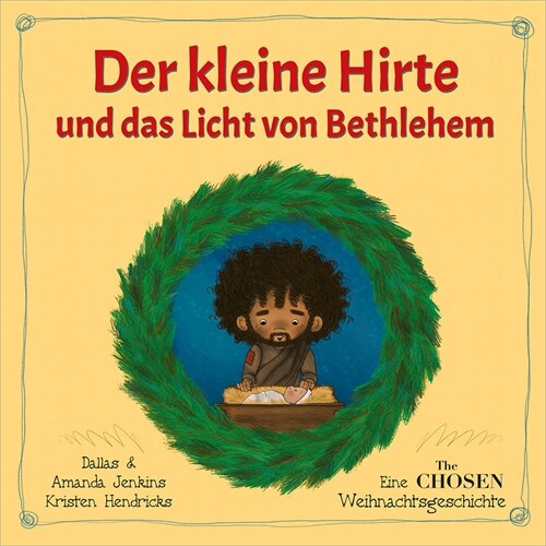 Der kleine Hirte und das Licht von Bethlehem (Hardcover)