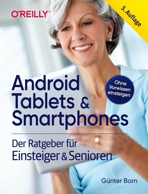 Android Tablets & Smartphones - 5. aktualisierte Auflage des Bestsellers. Mit großer Schrift und in Farbe. (Paperback)