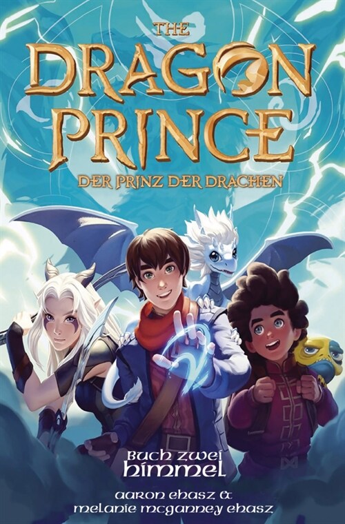 Dragon Prince - Der Prinz der Drachen Buch 2: Himmel (Roman) (Paperback)