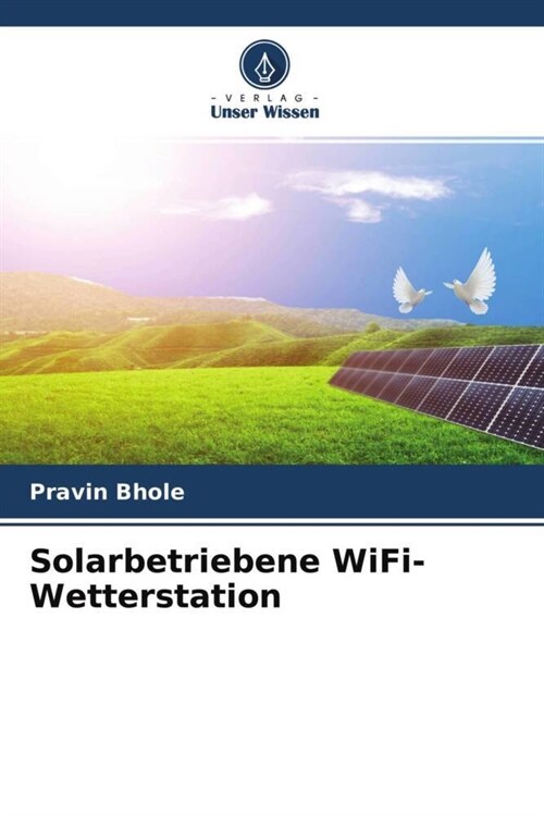 Solarbetriebene WiFi-Wetterstation (Paperback)