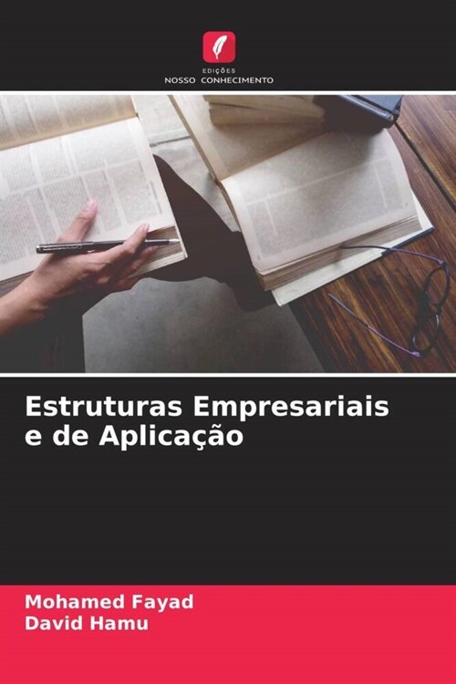 Estruturas Empresariais e de Aplicacao (Paperback)