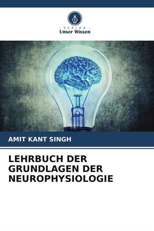 LEHRBUCH DER GRUNDLAGEN DER NEUROPHYSIOLOGIE (Paperback)