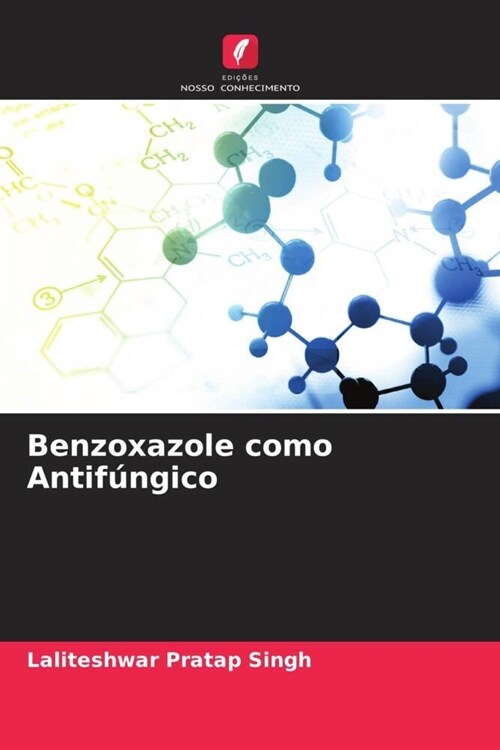 Benzoxazole como Antifungico (Paperback)