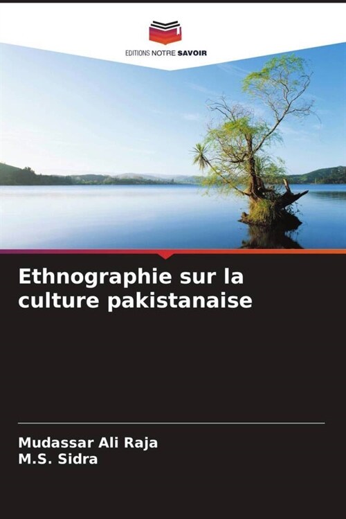 Ethnographie sur la culture pakistanaise (Paperback)