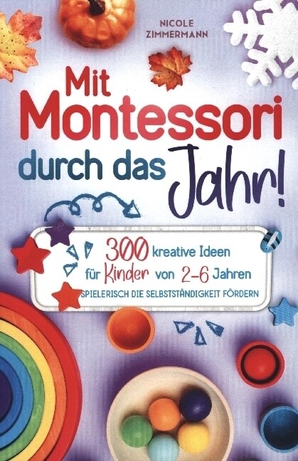 Mit Montessori durch das Jahr! (Paperback)