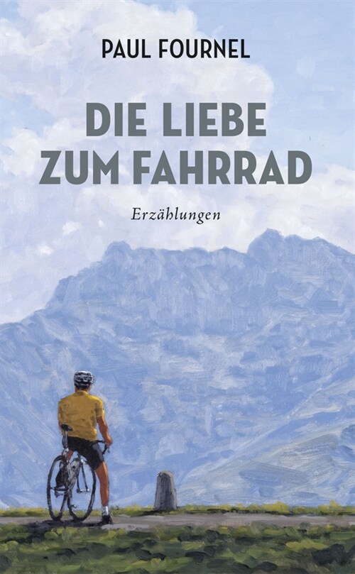 Die Liebe zum Fahrrad (Paperback)