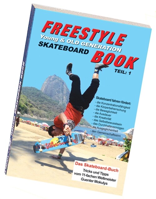 Freestyle Skateboard Book Teil 1 (Paperback)
