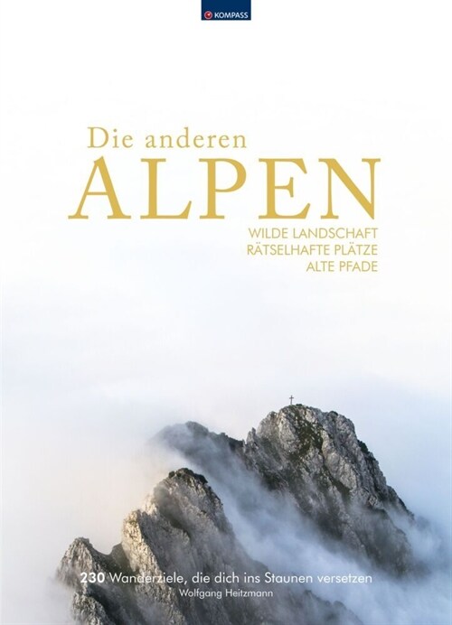 KOMPASS Bildband Die anderen Alpen (Hardcover)