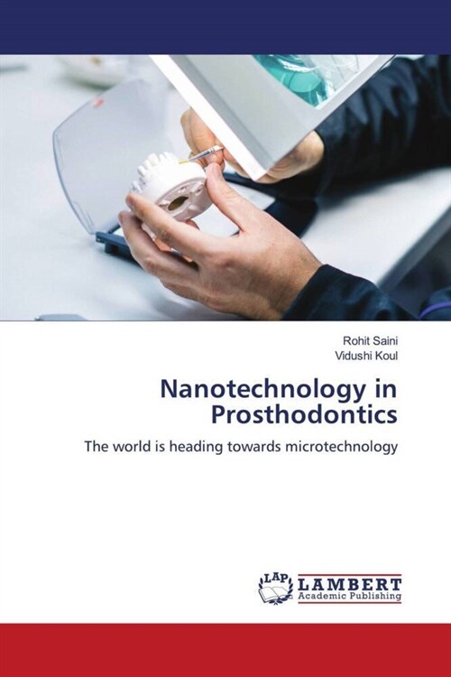Nanotechnology in Prosthodontics (Paperback)