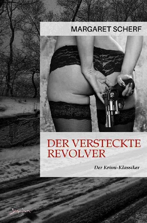 DER VERSTECKTE REVOLVER (Paperback)