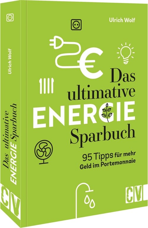 Das ultimative Energie-Sparbuch (Paperback)