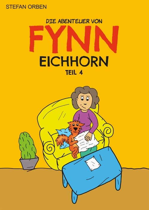 Die Abenteuer von Fynn Eichhorn Teil 4 (Paperback)