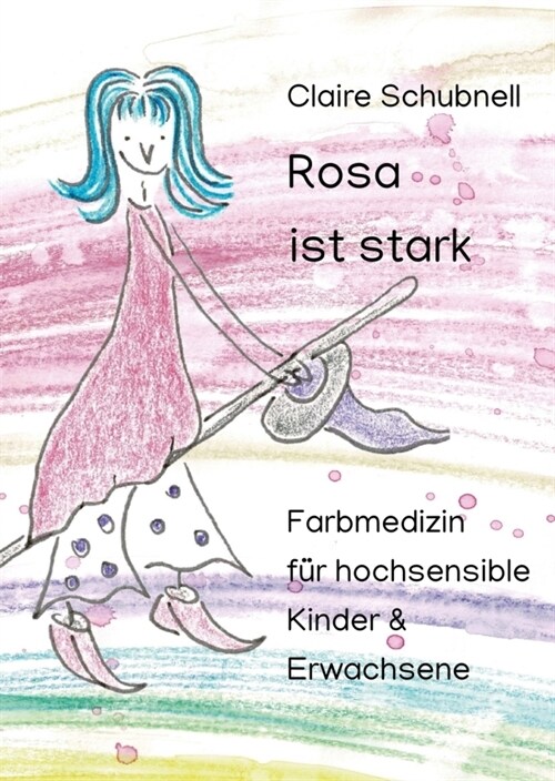 Rosa ist stark (Hardcover)