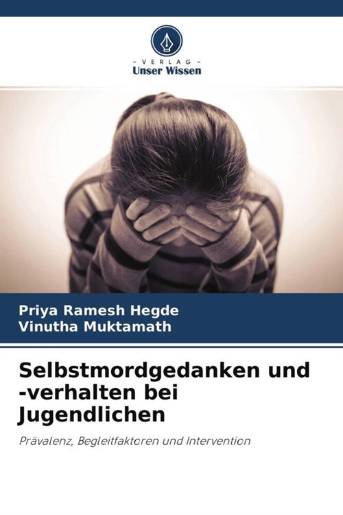 Selbstmordgedanken und -verhalten bei Jugendlichen (Paperback)