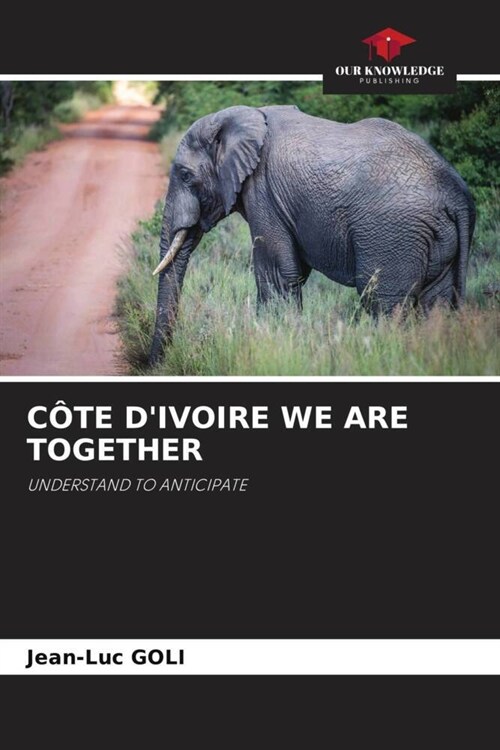 COTE DIVOIRE WE ARE TOGETHER (Paperback)