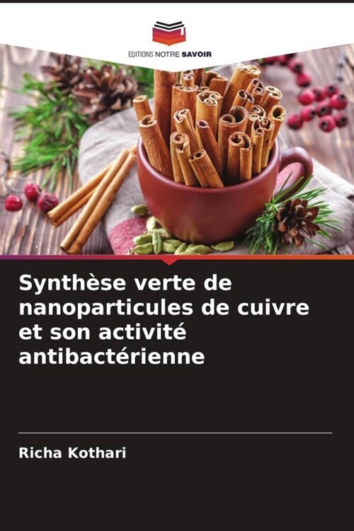 Synthese verte de nanoparticules de cuivre et son activite antibacterienne (Paperback)