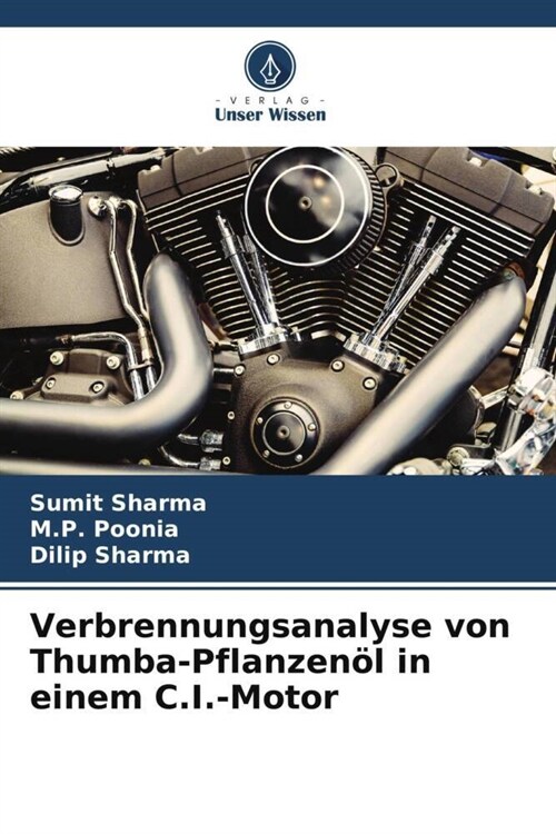 Verbrennungsanalyse von Thumba-Pflanzenol in einem C.I.-Motor (Paperback)