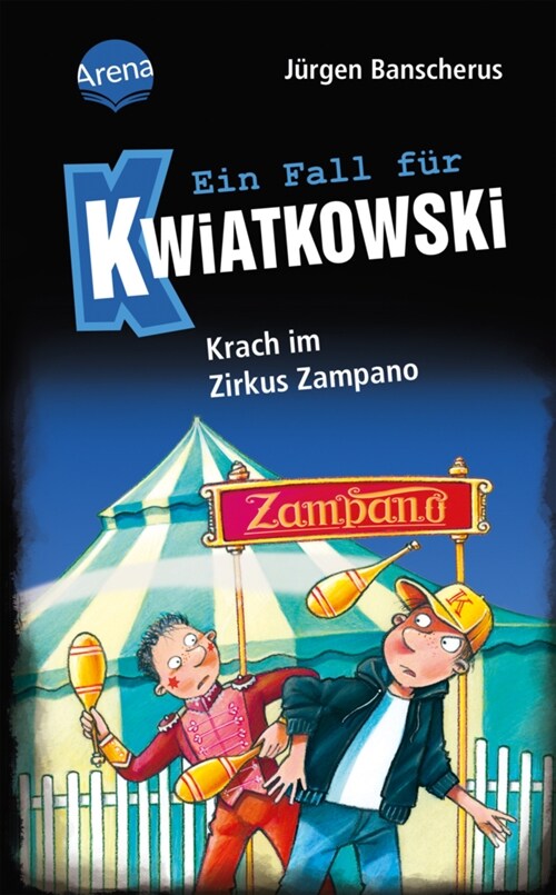 Ein Fall fur Kwiatkowski (5). Krach im Zirkus Zampano (Hardcover)