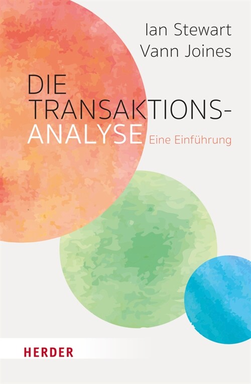 Die Transaktionsanalyse (Paperback)