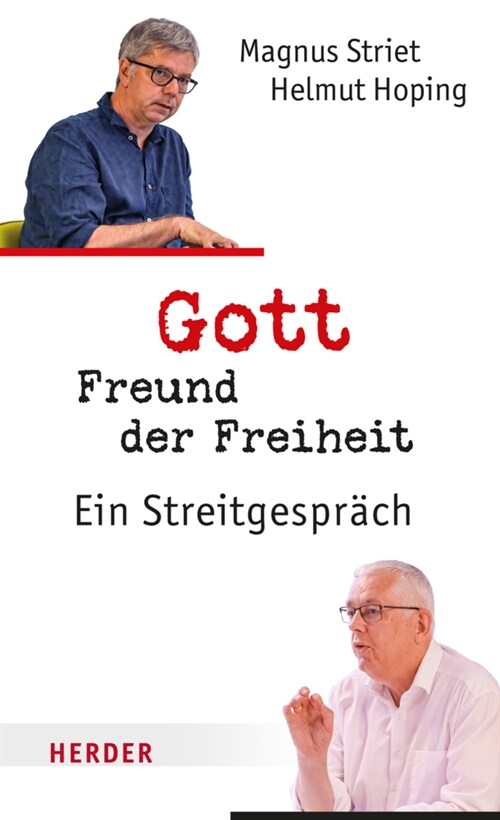 Gott, Freund der Freiheit (Hardcover)