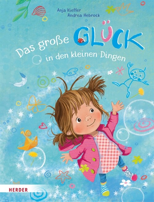 Das große Gluck in den kleinen Dingen (Hardcover)