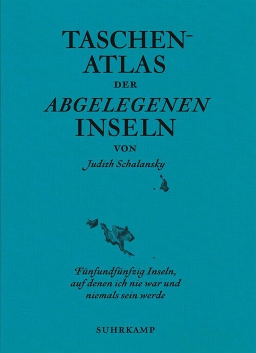 Taschenatlas der abgelegenen Inseln (Hardcover)