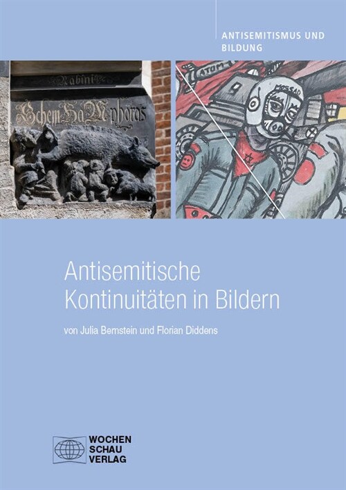 Antisemitische Kontinuitaten in Bildern (Paperback)