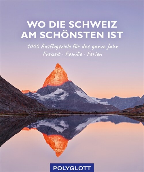 Wo die Schweiz am schonsten ist (Paperback)