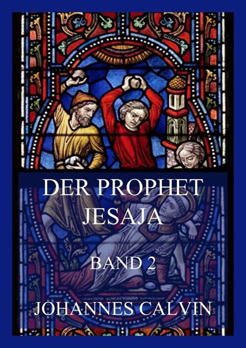 Der Prophet Jesaja, Band 2 (Paperback)