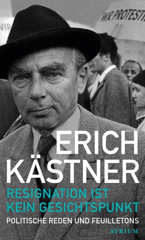 Resignation ist kein Gesichtspunkt (Hardcover)