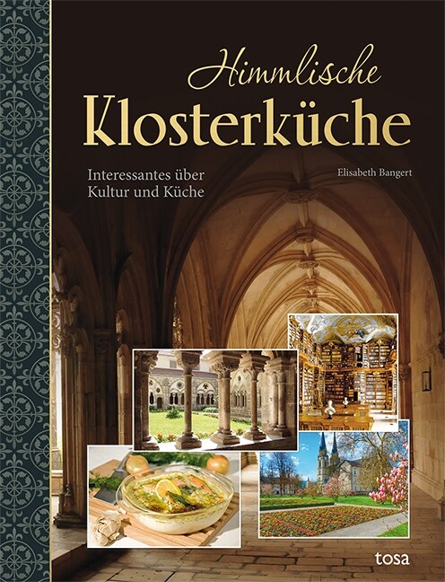 Himmlische Klosterkuche (Hardcover)