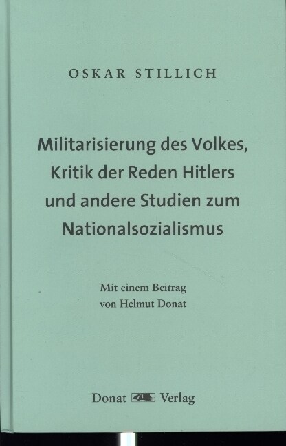 Die Militarisierung der Sprache und des Volkes, Kritik der Reden Hitlers, sein Verrat an der Kunst und andere Studien zum Nationalsozialismus (Hardcover)