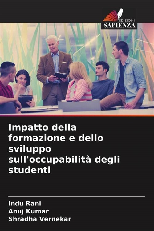 Impatto della formazione e dello sviluppo sulloccupabilita degli studenti (Paperback)