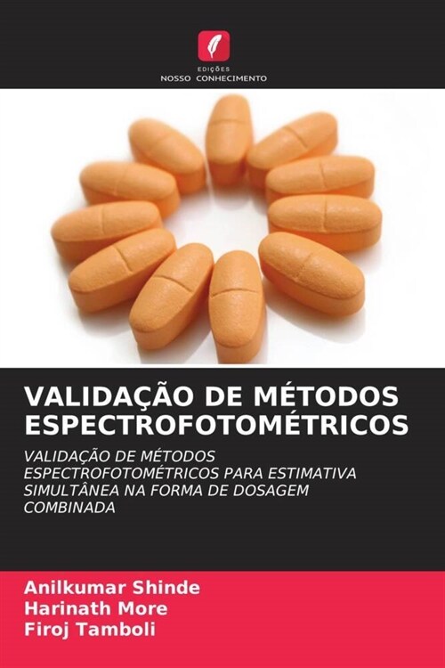 VALIDACAO DE METODOS ESPECTROFOTOMETRICOS (Paperback)