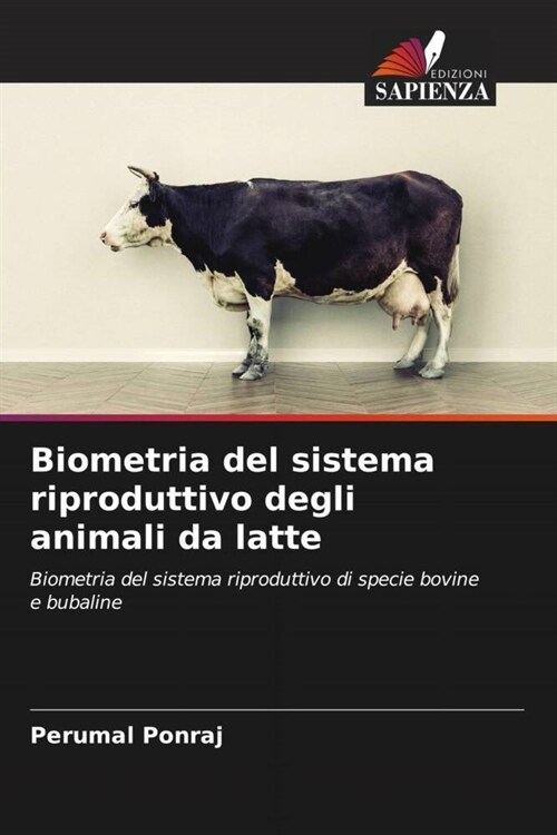 Biometria del sistema riproduttivo degli animali da latte (Paperback)