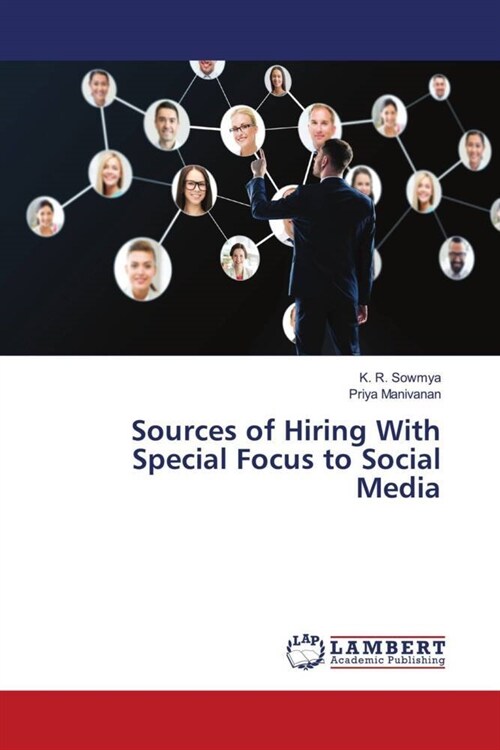 Sources of Hiring With Special Focus to Social Media (Paperback)