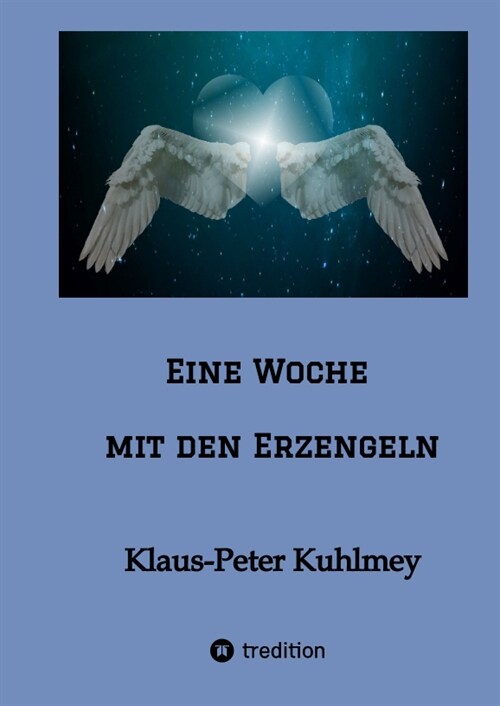 Eine Woche mit den Erzengeln (Hardcover)