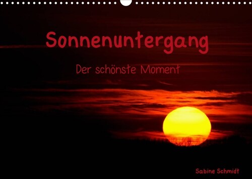 Sonnenuntergang (Wandkalender 2023 DIN A3 quer) (Calendar)