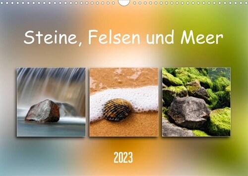 Steine, Felsen und Meer (Wandkalender 2023 DIN A3 quer) (Calendar)