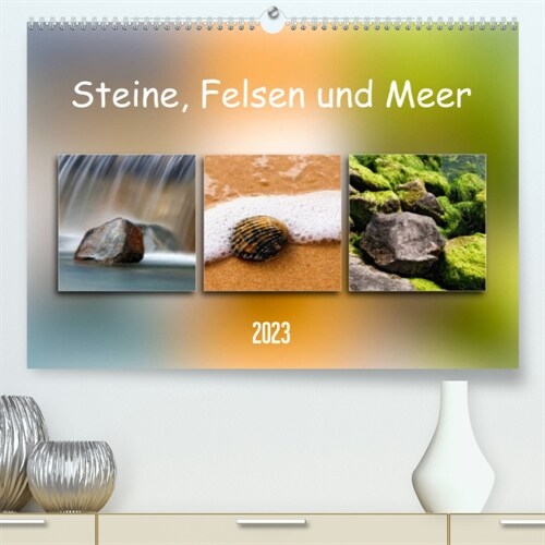 Steine, Felsen und Meer (Premium, hochwertiger DIN A2 Wandkalender 2023, Kunstdruck in Hochglanz) (Calendar)