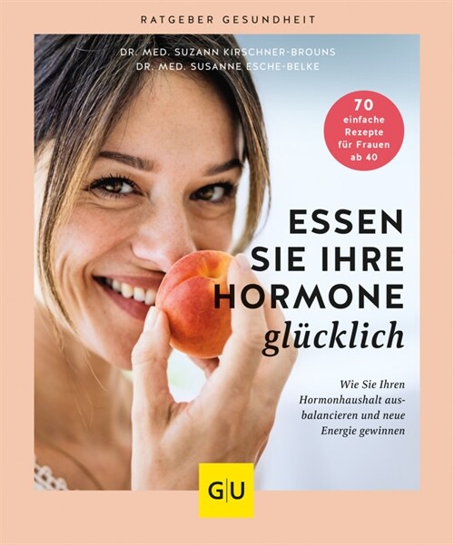 Essen Sie Ihre Hormone glucklich (Paperback)