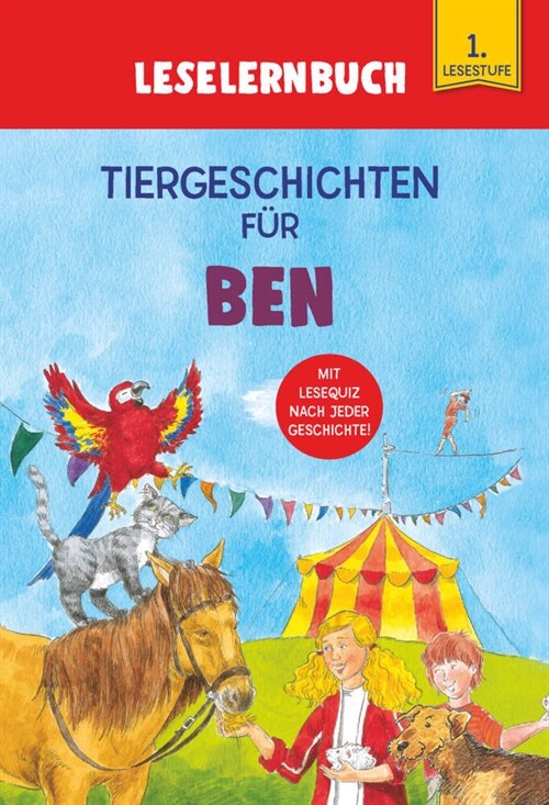 Tiergeschichten fur Ben - Leselernbuch 1. Lesestufe (Paperback)